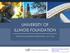 UNIVERSITY OF ILLINOIS FOUNDATION UNIVERSITY OF ILLINOIS BOARD OF TRUSTEES MEETING JULY 21, 2016
