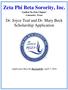 Zeta Phi Beta Sorority, Inc. Upsilon Nu Zeta Chapter Lancaster, Texas. Dr. Joyce Teal and Dr. Mary Beck Scholarship Application
