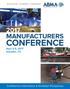 ADVOCATE CONNECT ADVANCE 2017 MANUFACTURERS CONFERENCE. April 3-5, 2017 Houston, TX. Conference Information & Exhibitor Prospectus
