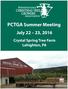 PCTGA Summer Meeting. July 22 23, Crystal Spring Tree Farm Lehighton, PA