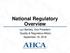 National Regulatory Overview. Lyn Bentley, Vice President Quality & Regulatory Affairs September 19, 2018
