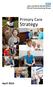 Primary Care. Strategy. April 2016