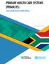 PRIMARY HEALTH CARE SYSTEMS (PRIMASYS) Case study from South Africa. Abridged Version