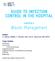 GUIDE TO INFECTION CONTROL IN THE HOSPITAL. Waste Management CHAPTER 5: Author S. Abbas, MBBS; T. McNair, MD; and G.