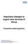 Important changes to urgent care services in Wirral