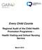 Every Child Counts. Regional Audit of the Child Health Promotion Programme Health Visiting and School Nursing Service