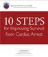 10 STEPS. for Improving Survival from Cardiac Arrest SECOND EDITION BROUGHT TO YOU BY THE RESUSCITATION ACADEMY