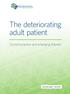 The deteriorating adult patient. Current practice and emerging themes