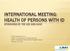 INTERNATIONAL MEETING: HEALTH OF PERSONS WITH ID SPONSORED BY THE CDC AND AUCD