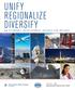 Unify Regionalize Diversify