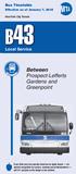 B43. Between Prospect-Lefferts Gardens and Greenpoint. Local Service. Bus Timetable. Effective as of January 7, New York City Transit