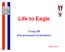Life to Eagle. Troop 96 Advancement Orientation