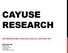 CAYUSE RESEARCH INTRODUCING CAYUSE 424 & CAYUSE SP. ORA Project Team: Ralph Brown Johanna Eagan Katy Ginger Lisa Martinez-Conover