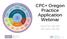 CPC+ Oregon Practice Application Webinar. David Dorr, MD, MS Ron Stock, MD, MA