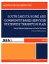SOUTH DAKOTA HOME AND COMMUNITY BASED SERVICES STATEWIDE TRANSITION PLAN