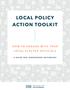 LOCAL POLICY ACTION TOOLKIT