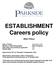 ESTABLISHMENT Careers policy