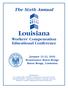 The Sixth Annual. Louisiana. Workers Compensation Educational Conference