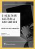 Sweden and Australia have longstanding bilateral relations. Sweden and Swedish businesses were among the first to establish a presence and