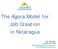 The Agora Model for Job Creation in Nicaragua. Paul Davidson October 26,