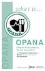 what is OPANA OPANA Ontario Perianesthesia Nurses Association the Professional Association for Nurses involved at any stage of Perianesthesia
