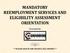 MANDATORY REEMPLOYMENT SERVICES AND ELIGIBILITY ASSESSMENT ORIENTATION