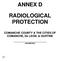 ANNEX D RADIOLOGICAL PROTECTION
