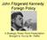 John Fitzgerald Kennedy: Foreign Policy. A Strategic Power Point Presentation Brought to You by Mr. Raffel