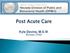 Post Acute Care. Kyle Devine, M.S.W. Bureau Chief