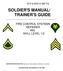 SOLDIER'S MANUAL/ TRAINER'S GUIDE