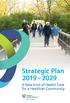 Strategic Plan A New Kind of Health Care for a Healthier Community