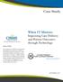 Case Study. When IT Matters: Improving Care Delivery and Patient Outcomes through Technology SEPTEMBER 2014