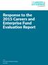 Response to the 2015 Careers and Enterprise Fund Evaluation Report