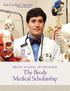 East Carolina University. Tomorrow starts here. The Brody Medical Scholarship