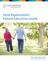 Joint Replacement Patient Education Guide