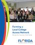 Forming a Local College Access Network. Recipe for Success Field Guide