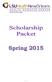 CRITERIA for filling out the Scholarship Packet