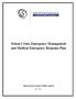 School Crisis, Emergency Management and Medical Emergency Response Plan