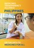 MEDICINES TRANSPARENCY ALLIANCE PHILIPPINES ON THE PATH TO MEDICINES FOR ALL