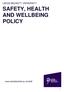SAFETY, HEALTH AND WELLBEING POLICY
