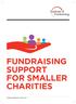 FUNDRAISING SUPPORT FOR SMALLER CHARITIES