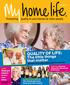 QUALITY OF LIFE: The little things that matter. quality in care homes for older people. Issue21 RESIDENTS TELL US WHAT BRINGS LIGHT TO THEIR LIVES