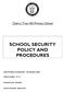 SCHOOL SECURITY POLICY AND PROCEDURES