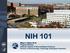 Supporting research that is the foundation for disease diagnosis, treatment, and prevention NIH 101