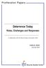 Deterrence Today. Proliferation Papers. Roles, Challenges and Responses. Lewis A. Dunn. Security Studies Center. Summer 2007