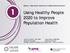 Using Healthy People 2020 to Improve Population Health