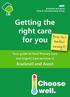 Choose well. Getting the right care for you. Bracknell and Ascot. Keep this leaflet handy!!!