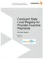 Conduent State Level Registry for Provider Incentive Payments