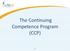 The Continuing Competence Program (CCP)