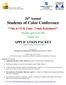 26 th Annual Students of Color Conference. APPLICATION PACKET For students attending North Seattle College